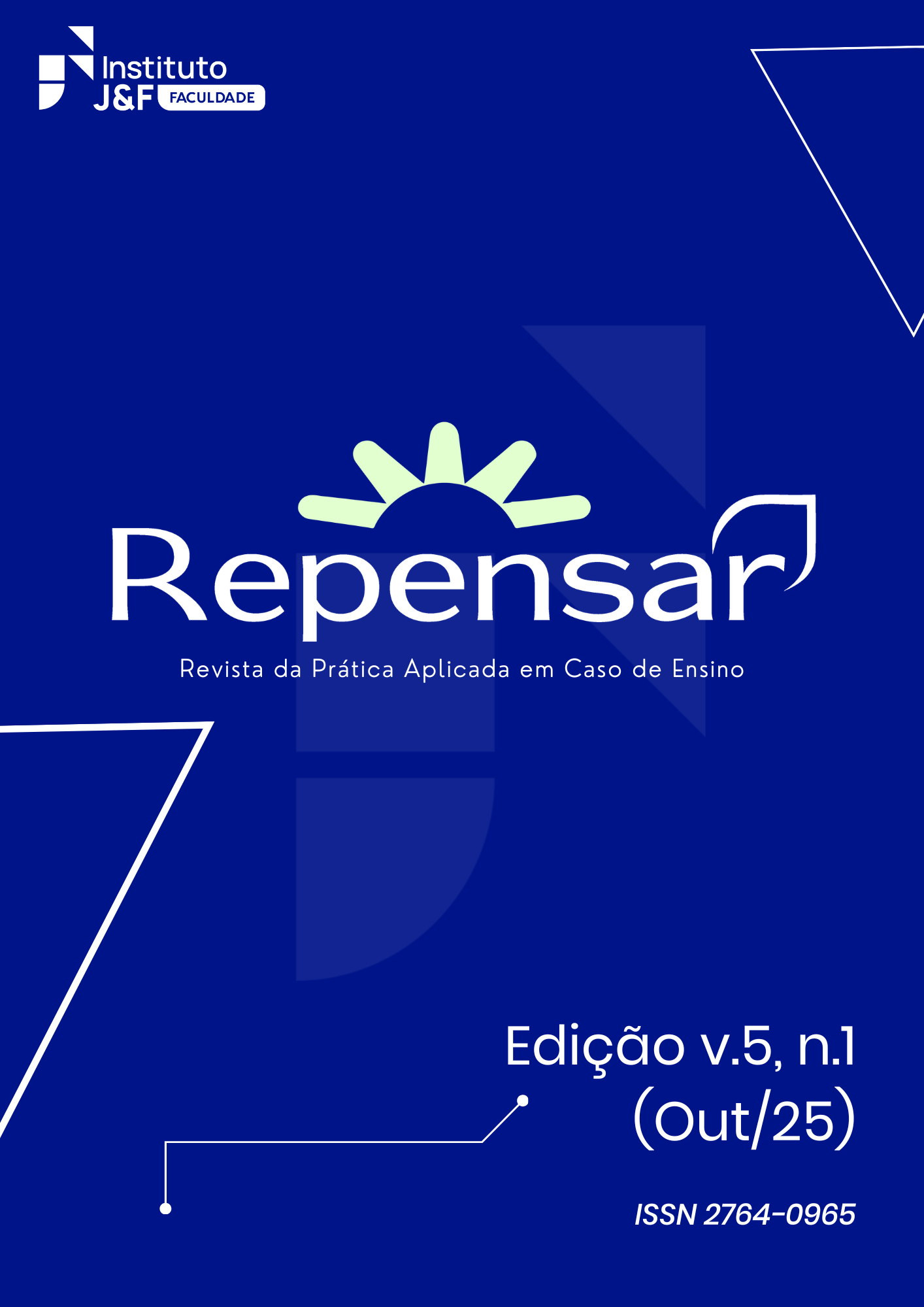 					View Vol. 5 No. 1 (2025): Desafios Reais de Negócio: Estratégia e Protagonismo em Ação 
				